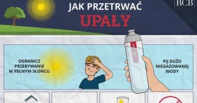 Wysokie temperatury na zewnątrz! - Pamiętaj o odpowiednim przygotowaniu